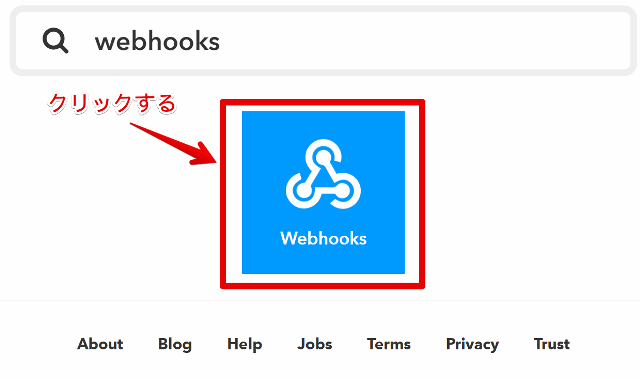 『 【完全図解】ifttt使い方とgoogle_sheetの連携 』 ..webhooksをクリックします。..
